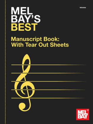 Book cover for Mel Bay's Best Manuscript Book with Tear Out Sheets-12 Stave