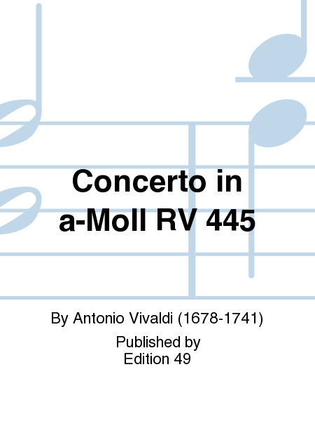 Concerto in a-Moll RV 445