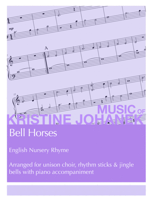 Bell Horses (Unison Choir, Rhythm Sticks, Jingle Bells with piano accompaniment)