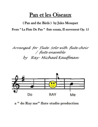 Pan Et Les Oiseaux ( Pan and the Birds ) for Flute solo with flute choir / ensemble by Jules Mouqu
