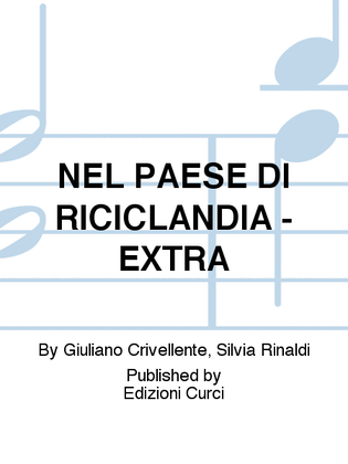 NEL PAESE DI RICICLANDIA - EXTRA