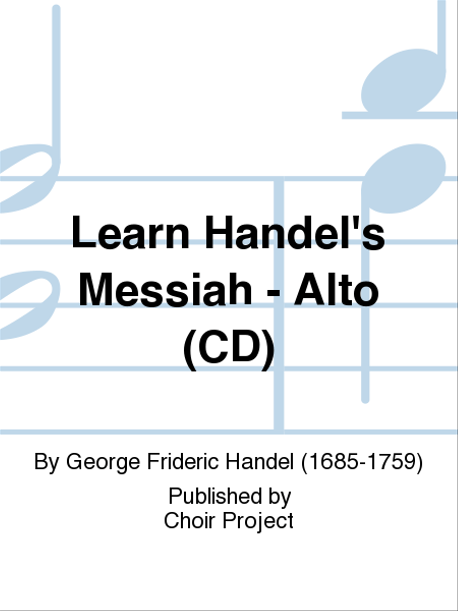 Learn Handel's Messiah - Alto (CD) Choir scores gallery preview page 1