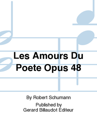 Les Amours Du Poete Opus 48