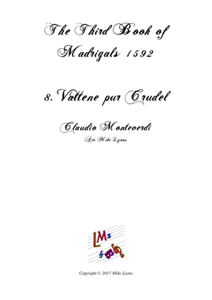 Monteverdi - The Third Book of Madrigals - No 8 Vattene pur Crudel