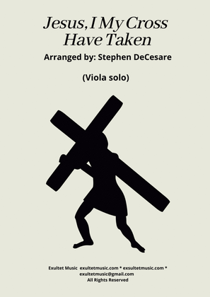 Book cover for Jesus, I My Cross Have Taken (Viola solo and Piano)