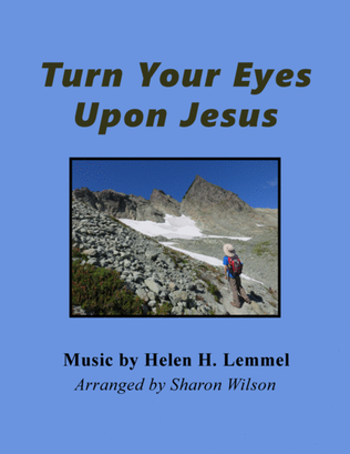 Turn Your Eyes Upon Jesus