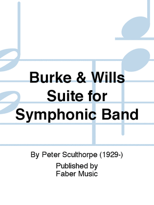 Book cover for Burke & Wills Suite for Symphonic Band