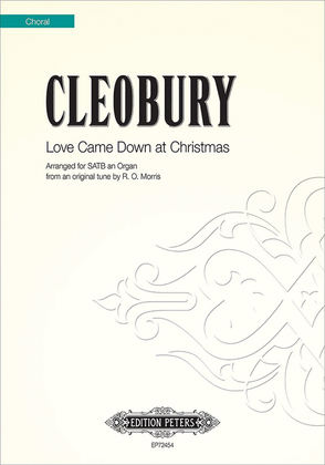 Book cover for Love Came Down at Christmas (Arranged for SATB Choir and Organ)