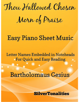 Thou Hallowed Chosen Morn of Praise Easy Piano Sheet Music