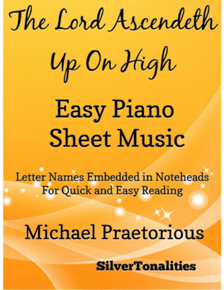 The Lord Ascendeth Up On High Easy Piano Sheet Music
