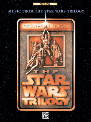 Book cover for Music From The Star Wars Trilogy - Special Edition / Alto Sax