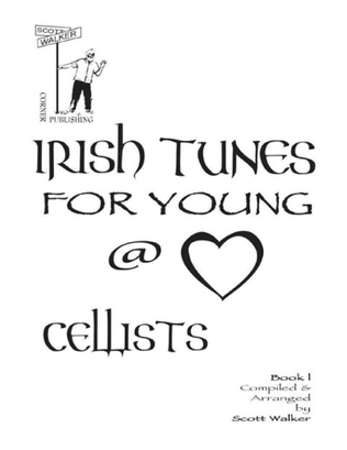 Irish Tunes for Young at Heart Cellists, Book 1