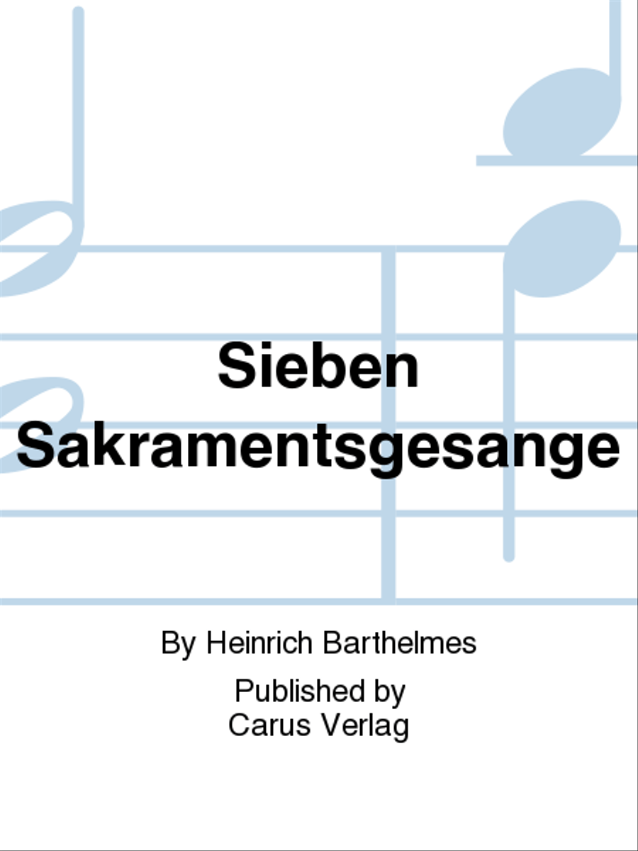 Sieben Sakramentsgesange Sieben Sakramentsgesange Voice scores gallery preview page 1