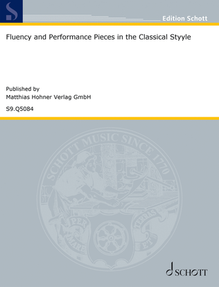 Fluency and Performance Pieces in the Classical Styyle