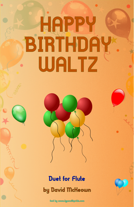 Book cover for Happy Birthday Waltz, for Flute Duet