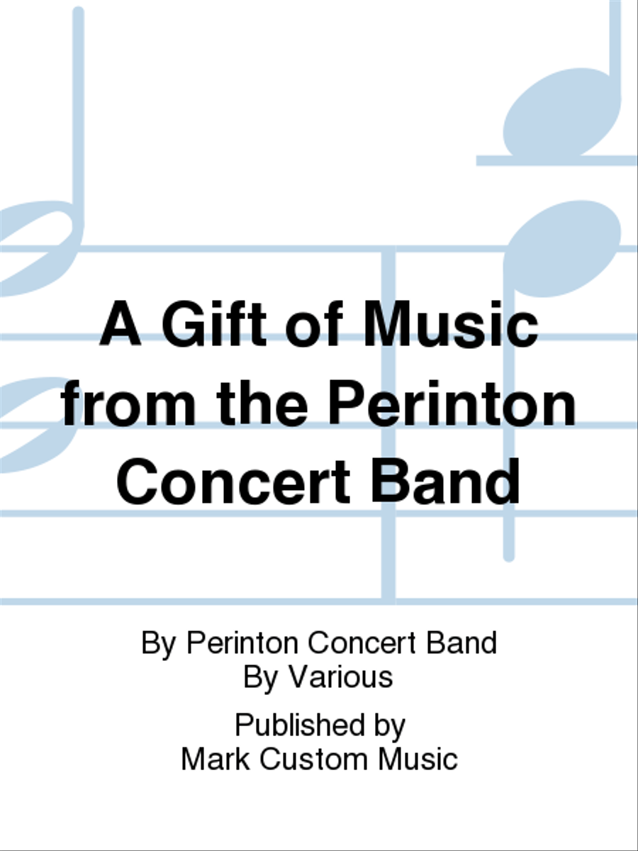 A Gift of Music from the Perinton Concert Band Concert Band scores gallery preview page 1