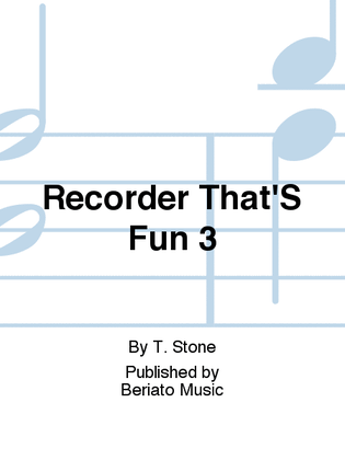 Recorder That'S Fun 3