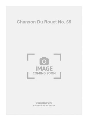 Book cover for Chanson Du Rouet No. 65