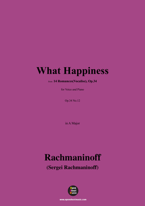 Rachmaninoff-What Happiness,Op.34 No.12,in A Major