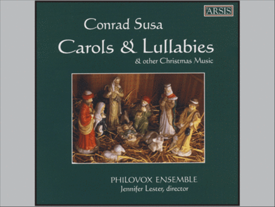 Carols and Lullabies Music for Christmas by Conrad Susa and Five American Carols CD scores gallery preview page 2