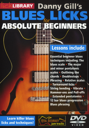 Danny Gill's Absolute Beginners Blues Licks