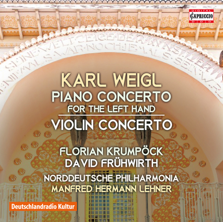 Karl Weigl: Piano Concerto - Violin Concerto image number null