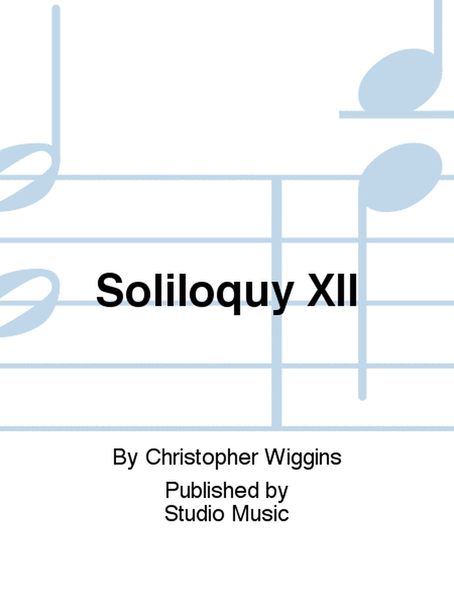 Soliloquy XII