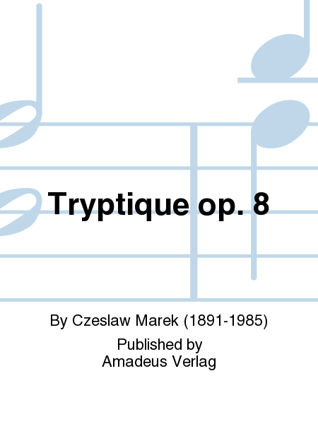Tryptique op. 8