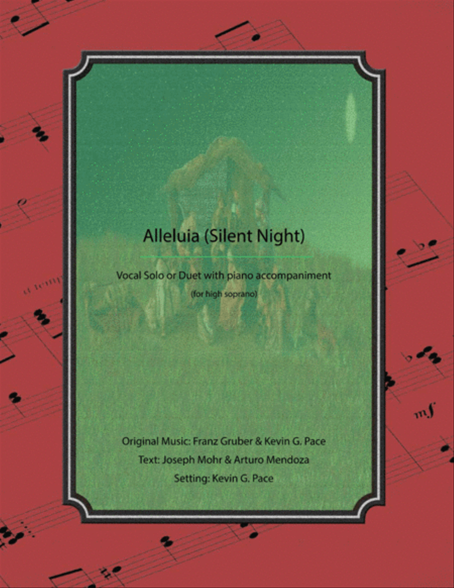 Alleluia (Silent Night) for high soprano - vocal solo or duet with piano accompaniment Piano Accompaniment scores gallery preview page 1