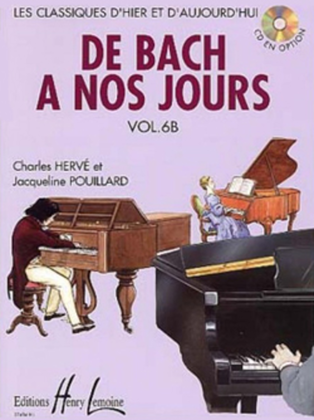 Book cover for De Bach a nos jours - Volume 6B