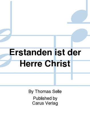 Erstanden ist der Herre Christ