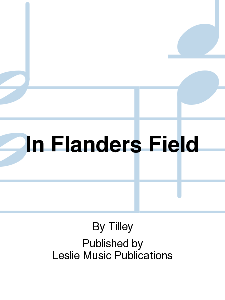 In Flanders Fields (2-part)