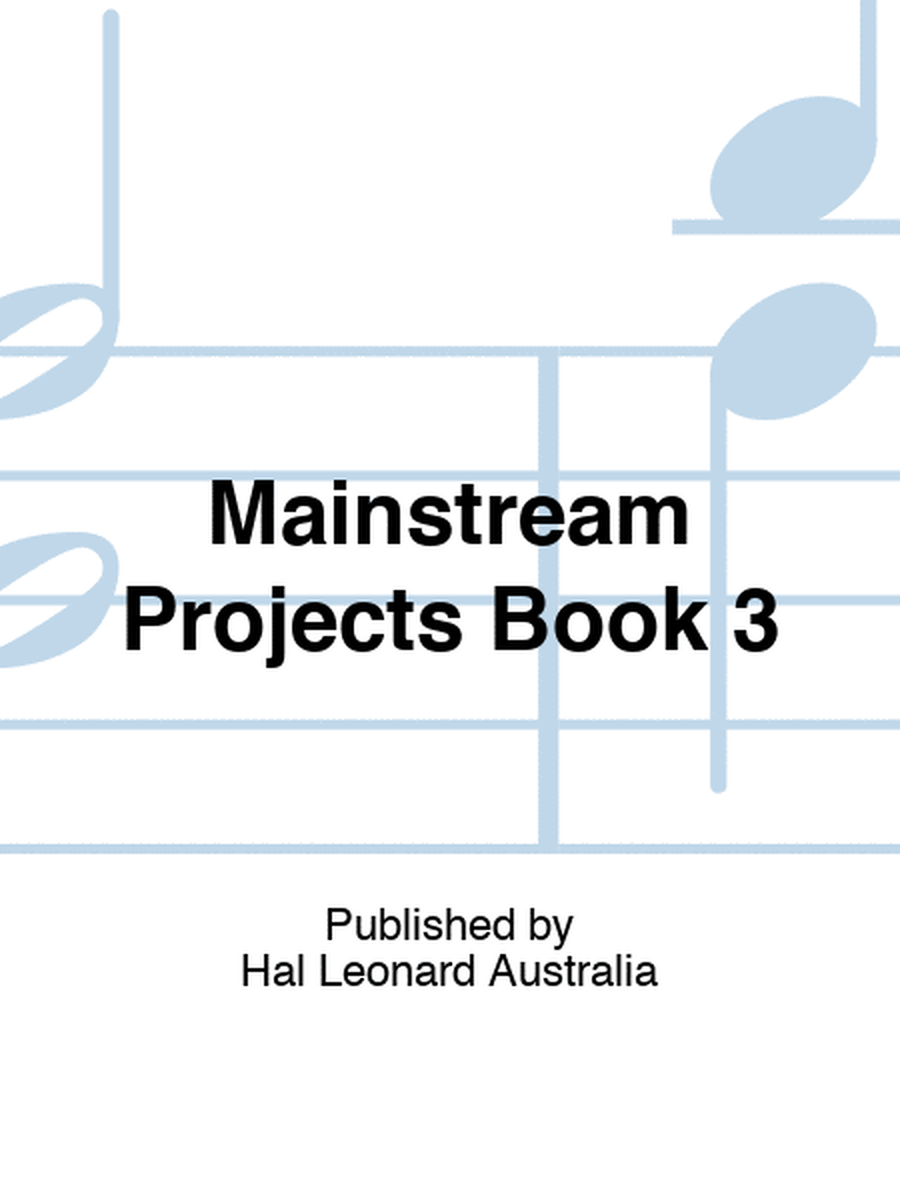 Mainstream Projects Book 3