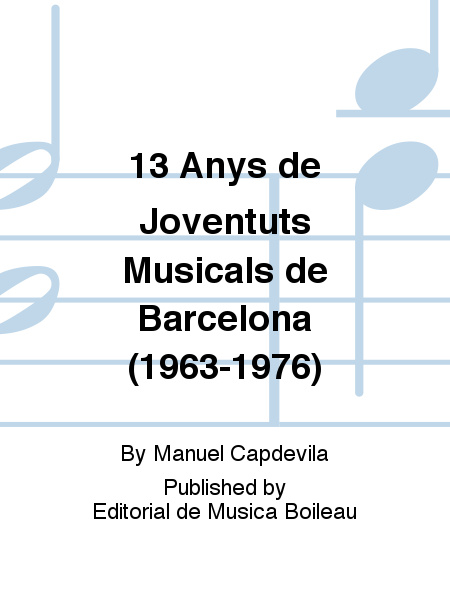 13 Anys de Joventuts Musicals de Barcelona (1963-1976)