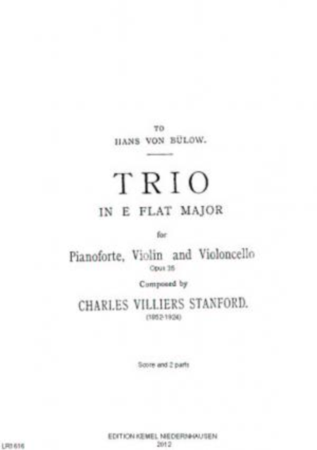 Trio in E flat major : for pianoforte, violin and violoncello, opus 35, 1889
