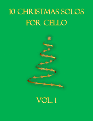 Book cover for 10 Christmas Solos For Cello Vol. 1