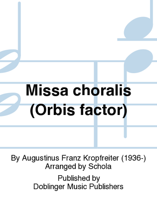 Missa choralis (Orbis factor)