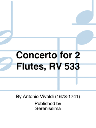Book cover for Concerto for 2 Flutes, RV 533