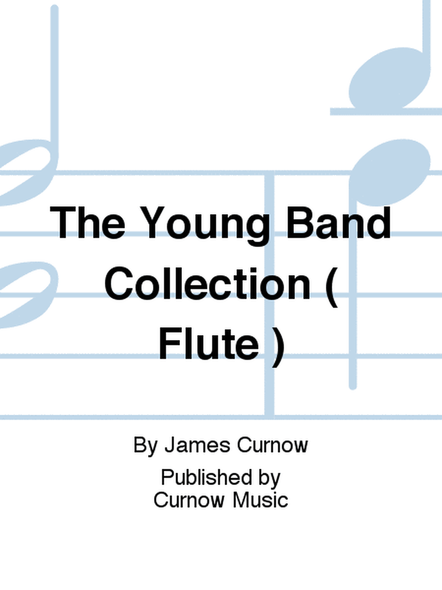 The Young Band Collection ( Flute )