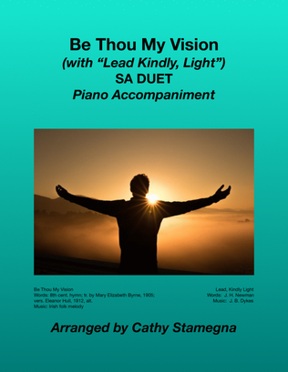 Book cover for Be Thou My Vision (with "Lead, Kindly Light") (SA Duet with Piano Accompaniment)