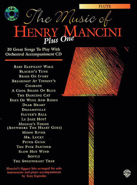 The Music of Henry Mancini Plus One (20 Great Songs to Play with Orchestral Accompaniment)