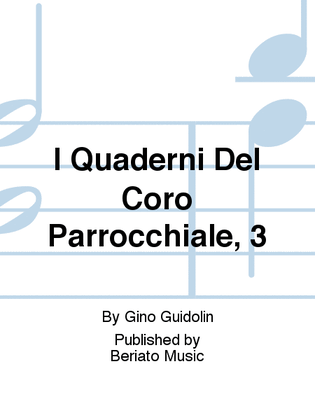 I Quaderni Del Coro Parrocchiale, 3