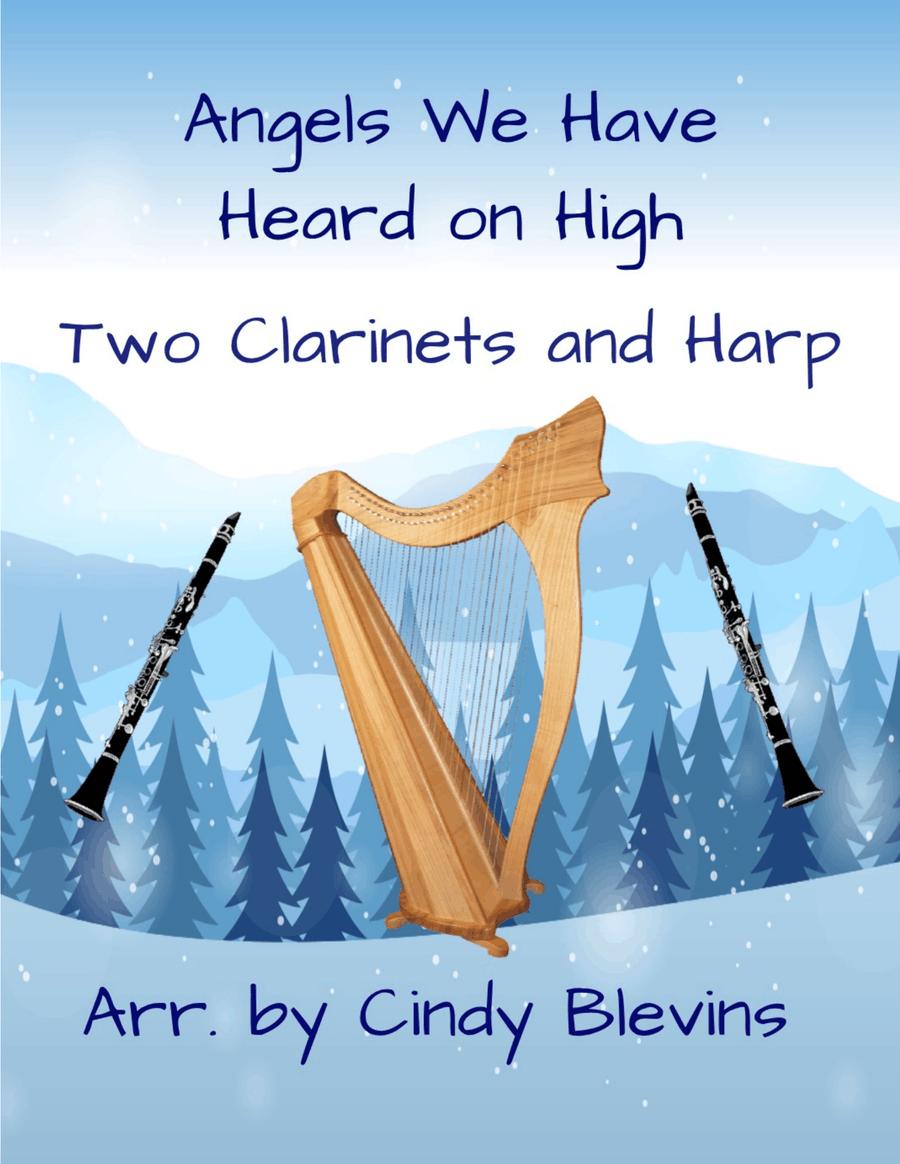 Angels We Have Heard on High, for Two Clarinets and Harp