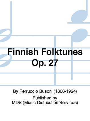 Finnish Folktunes op. 27