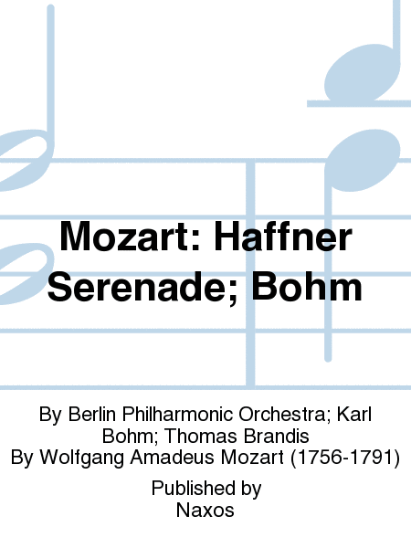 Mozart: Haffner Serenade; Bohm