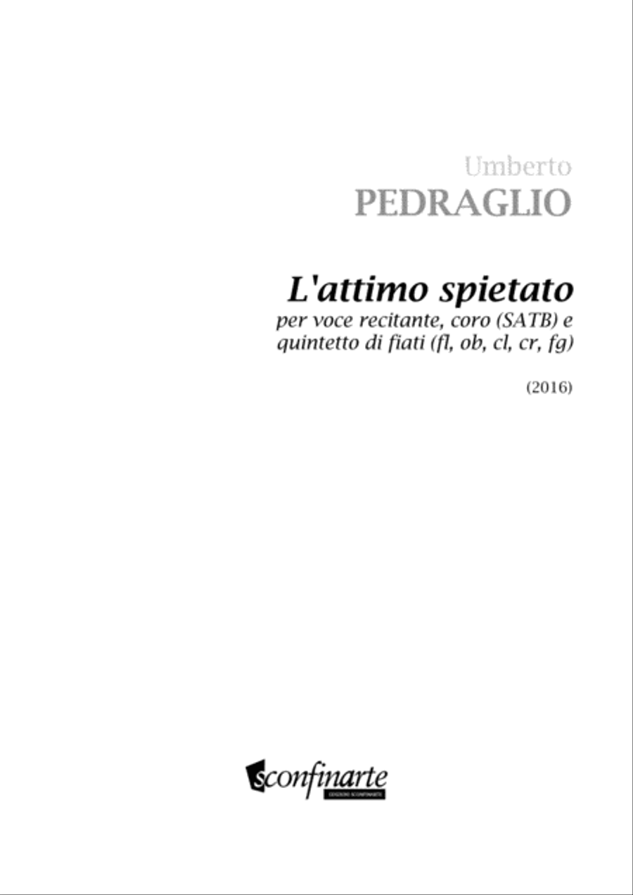 Umberto Pedraglio: L’ATTIMO SPIETATO (ES 1045) per voce recitante, coro (SATB) e quintetto di fiat 4-Part scores gallery preview page 3