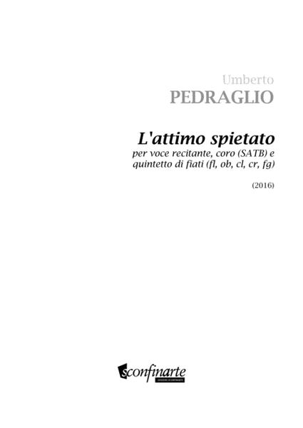 Umberto Pedraglio: L’ATTIMO SPIETATO (ES 1045) per voce recitante, coro (SATB) e quintetto di fiat