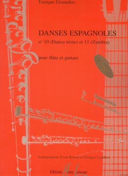 Danses Espagnoles No.10  / Danza Triste Et No. 11