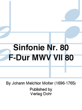 Sinfonie Nr. 80 F-Dur MWV VII 80