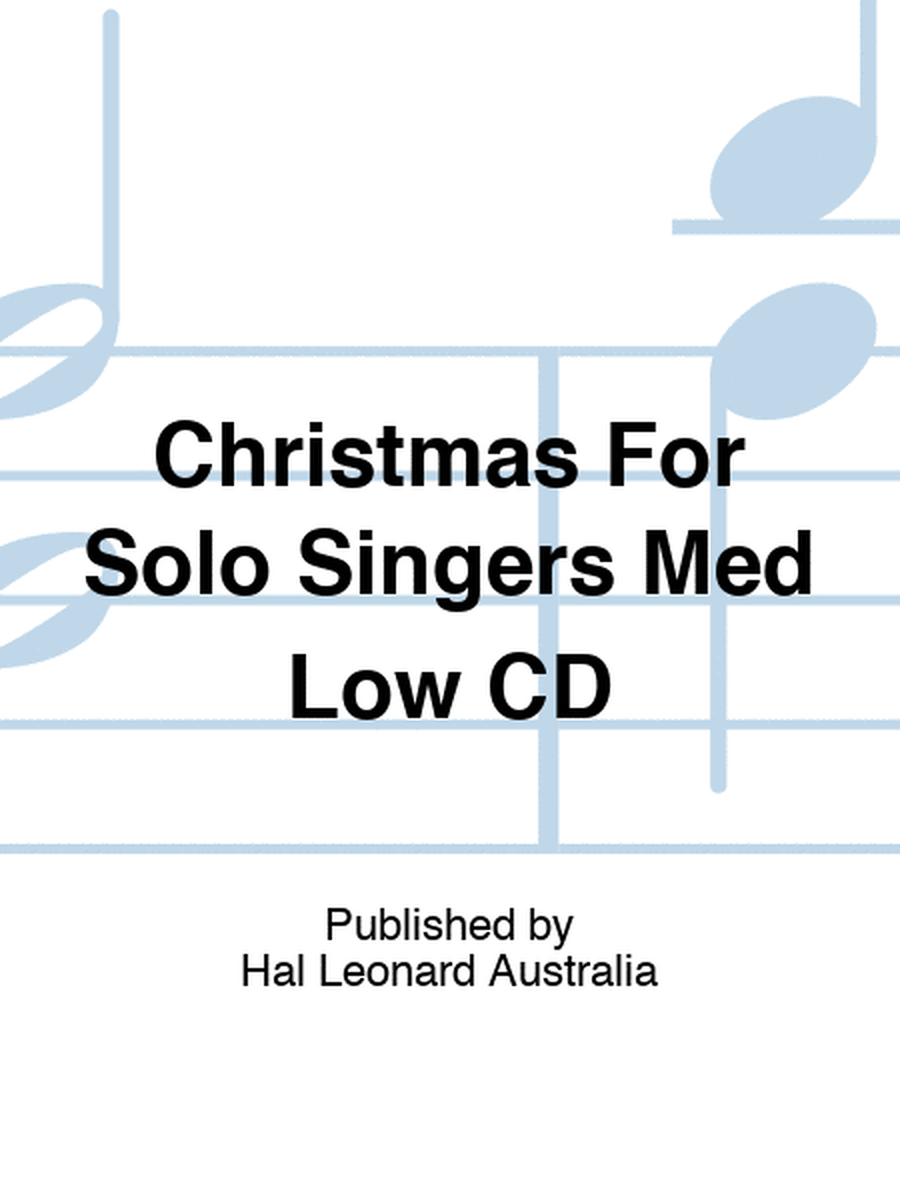 Christmas For Solo Singers Med Low CD